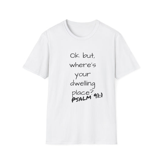 Psalm 91:1 Unisex Softstyle T-Shirt, Faith Shirt, Bible Verse Tee, Comfortable Daily Wear, Perfect for Gifting, Spiritual Apparel